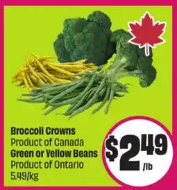 Chalo FreshCo Broccoli Crowns Product of Canada Green or Yellow Beans Product of Ontario offer