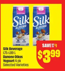 Chalo FreshCo Silk Beverage 1.75-1.89 L Danone Oikos Yogourt 4 pk Selected Varieties offer