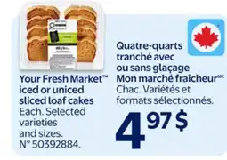 Walmart Your Fresh Market iced or uniced sliced loaf cakes offer