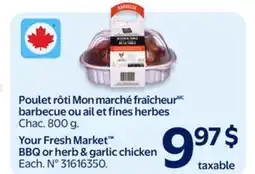 Walmart Your Fresh Market BBQ or Herb & Garlic Chicken offer