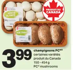 L'Intermarché CHAMPIGNONS | MUSHROOMS, 150 - 454 G offer