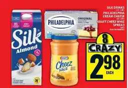 Food Basics Silk Drinks, Philadelphia Cream Cheese, Kraft Cheez Whiz Spread offer