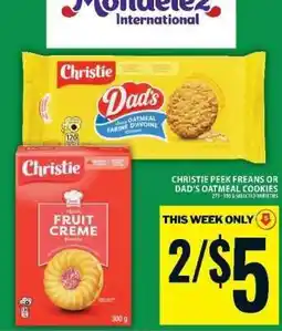 Food Basics CHRISTIE PEEK FREANS OR DAD’S OATMEAL COOKIES offer