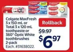 Walmart Colgate MaxFresh or Total Toothpaste or 360° Optic White Toothbrushes offer
