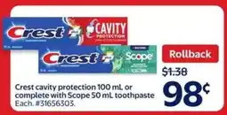 Walmart Crest Cavity Protection or Complete with Scope Toothpaste offer