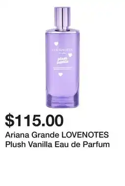 Sephora Ariana Grande LOVENOTES Plush Vanilla Eau de Parfum offer