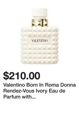Sephora Valentino Born In Roma Donna Rendez-Vous Ivory Eau de Parfum with Vanilla & Marshmallow offer