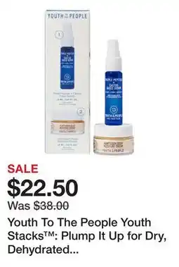 Sephora Youth To The People Youth Stacks : Plump It Up for Dry, Dehydrated Skin offer