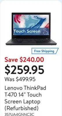 Walmart Lenovo ThinkPad T470 14 Touch Screen Laptop (Refurbished) offer