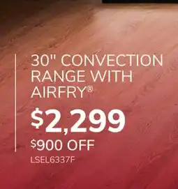 Goemans Appliances LG 30 CONVECTION RANGE WITH AIRFRY offer