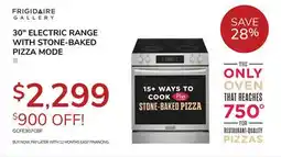 Goemans Appliances FRIGIDAIRE 30 ELECTRIC RANGE WITH STONE-BAKED PIZZA offer