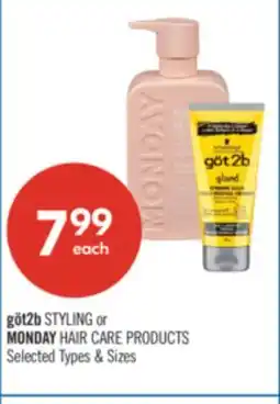 Shoppers Drug Mart göt2b STYLING or MONDAY HAIR CARE PRODUCTS ARE PRODUCTS offer
