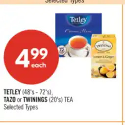 Shoppers Drug Mart TETLEY (48's - 72's), TAZO or TWININGS (20's) TEA offer