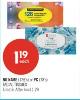 Shoppers Drug Mart NO NAME (126's) or PC (78's) FACIAL TISSUES offer