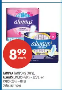 Shoppers Drug Mart TAMPAX TAMPONS (40's), ALWAYS LINERS (60's - 120's) or PADS (20's - 48's) offer