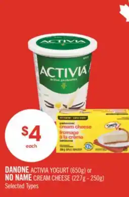 Shoppers Drug Mart DANONE ACTIVIA YOGURT (650g) or NO NAME CREAM CHEESE (227g - 250g) offer