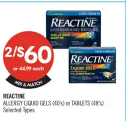 Shoppers Drug Mart REACTINE ALLERGY LIQUID GELS (40's) or TABLETS (48's) offer