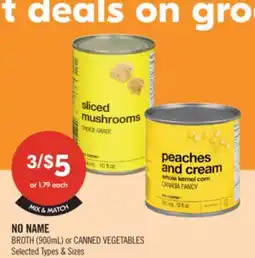 Shoppers Drug Mart NO NAME BROTH (900mL) or CANNED VEGETABLES offer