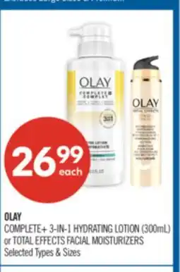 Shoppers Drug Mart OLAY COMPLETE+ 3-IN-1 HYDRATING LOTION (300mL) or TOTAL EFFECTS FACIAL MOISTURIZERS offer