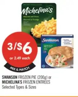 Shoppers Drug Mart SWANSON FROZEN PIE (200g) or MICHELINA'S FROZEN ENTREES offer