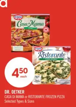 Shoppers Drug Mart DR. OETKER CASA DI MAMA or RISTORANTE FROZEN PIZZA offer