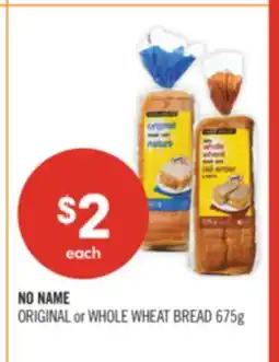 Shoppers Drug Mart NO NAME ORIGINAL or WHOLE WHEAT BREAD offer