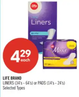 Shoppers Drug Mart LIFE BRAND LINERS 34's - 64's or PADS 14's - 24's offer