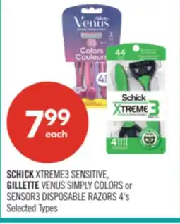 Shoppers Drug Mart SCHICK XTREME3 SENSITIVE, GILLETTE VENUS SIMPLY COLORS or SENSOR3 DISPOSABLE RAZORS 4's offer