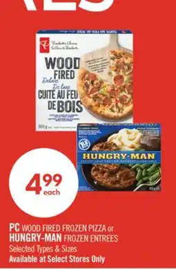 Shoppers Drug Mart PC WOOD FIRED FROZEN PIZZA or HUNGRY-MAN FROZEN ENTREES offer