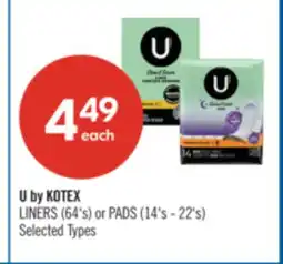 Shoppers Drug Mart U by KOTEX LINERS offer