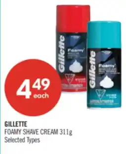 Shoppers Drug Mart GILLETTE FOAMY SHAVE CREAM 311g offer
