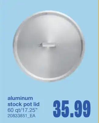 Wholesale Club ALUMINUM STOCK POT LID, 60 qt/17.25 offer