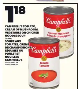 Independent City Market CAMPBELL'S TOMATO, CREAM OF MUSHROOM, VEGETABLE OR CHICKEN NOODLE SOUP, 284 ML offer