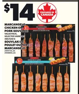 Independent City Market MARCANGELO CHICKEN OR PORK SOUVLAKI, 480/640 G offer