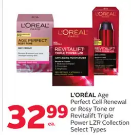 Rexall L' ORÉAL Age Perfect Cell Renewal or Rosy Tone or Revitalift Triple Power LZR Collection offer