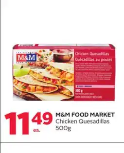 Rexall M&M FOOD MARKET Chicken Quesadillas offer