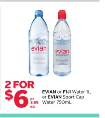 Rexall EVIAN or FIJI Water 1L or EVIAN Sport Cap Water 750mL offer