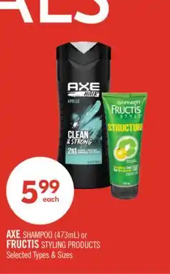 Shoppers Drug Mart AXE SHAMPOO (473mL) or FRUCTIS STYLING PRODUCTS offer
