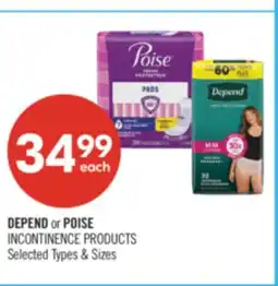 Shoppers Drug Mart DEPEND or POISE INCONTINENCE PRODUCTS offer
