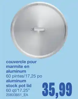 Wholesale Club COUVERCLE POUR MARMITE EN ALUMINUM, 60 pintes/17,25 po offer