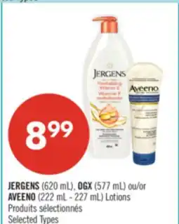 Pharmaprix JERGENS (620 mL), OGX (577 mL) or AVEENO (222 mL - 227 mL) Lotions offer