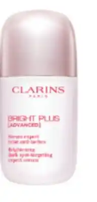 Pharmaprix Clarins Bright Plus [Advanced] Sérum Expert Éclat Anti-Taches offer