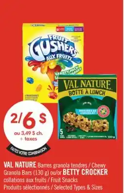 Pharmaprix VAL NATURE Chewy Granola Bars (130 g) or BETTY CROCKER Fruit Snacks offer