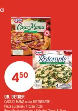 Pharmaprix DR. OETKER CASA DI MAMA or RISTORANTE Frozen Pizza offer