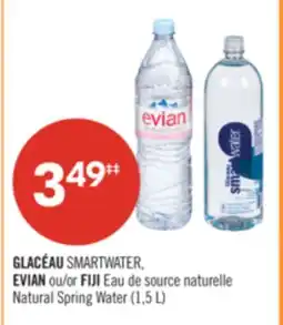 Pharmaprix GLACÉAU SMARTWATER, EVIAN or FIJI Natural Spring Water offer