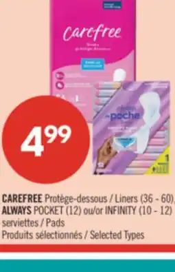 Pharmaprix CAREFREE Liners (36 - 60), ALWAYS POCKET (12) or INFINITY (10 - 12) Pads offer