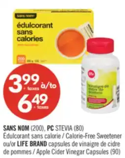 Pharmaprix NO NAME (200), PC STEVIA (80) Calorie-Free Sweetener or LIFE BRAND Apple Cider Vinegar Capsules (90) offer