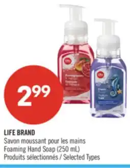Pharmaprix LIFE BRAND Foaming Hand Soap (250 mL) offer