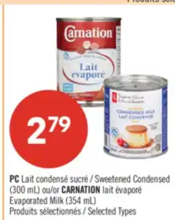 Pharmaprix PC Sweetened Condensed (300 mL) or CARNATION Evaporated Milk (354 mL) offer