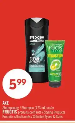 Pharmaprix AXE Shampoo (473 mL) or FRUCTIS Styling Products offer